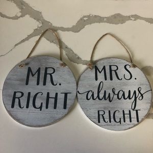 Bridal decor mr. right mrs. always right